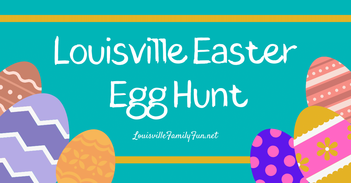 Louisville easter egg hunt