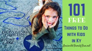 101 FREE things to do with your kids in Kentucky!